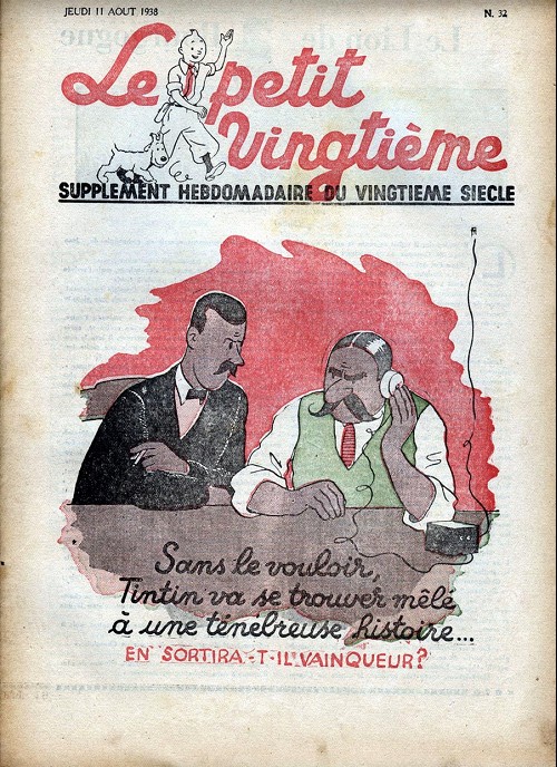 Couverture de l'album 11 août 1938 : sans le vouloir, Tintin va se trouver mêlé à une ténébreuse histoire...