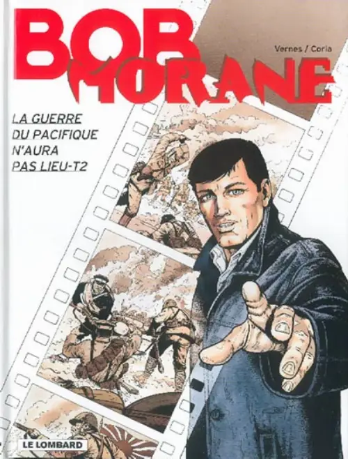 Couverture de l'album La guerre du Pacifique n'aura pas lieu - T2 Le Lombard