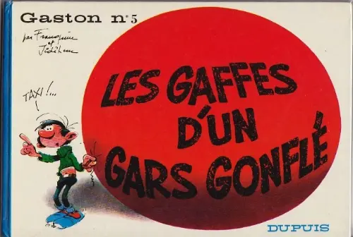 Couverture de l'album Les gaffes d'un gars gonflé Couverture de l'album Les gaffes d'un gars gonflé
