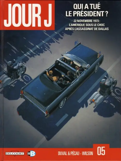 Couverture de l'album Qui a tué le président ? Couverture de l'album Qui a tué le président ?