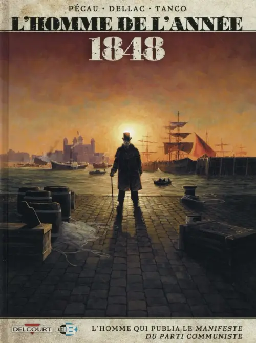 Consulter les informations sur la BD 1848 - L'Homme qui publia le Manifeste du parti communiste