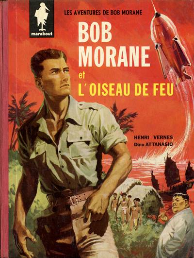 Couverture de l'album Bob Morane et L'oiseau de feu Marabout