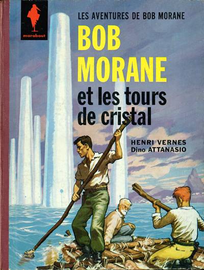 Couverture de l'album Bob Morane et Les tours de cristal