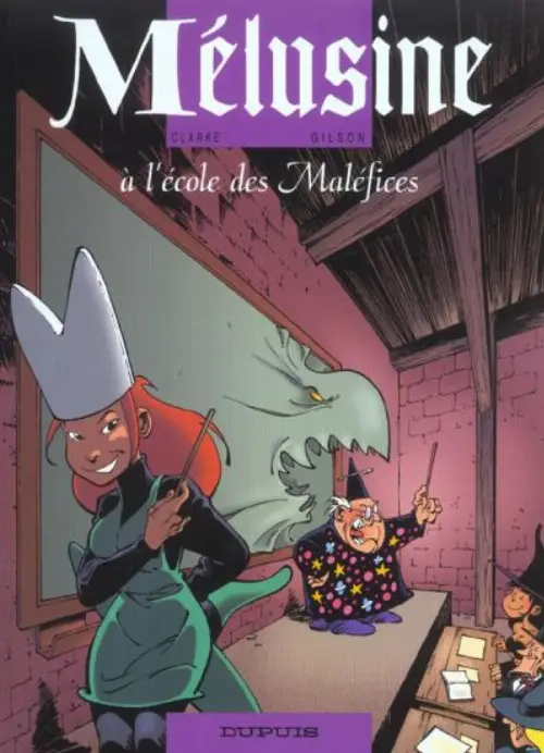 Couverture de l'album Mélusine A l'Ecole des Maléfices Couverture de l'album Mélusine A l'Ecole des Maléfices