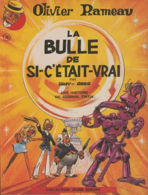 Consulter les informations sur la BD La bulle de si-c'était-vrai