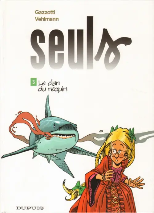 Couverture de l'album Le Clan du Requin Couverture de l'album Le Clan du Requin