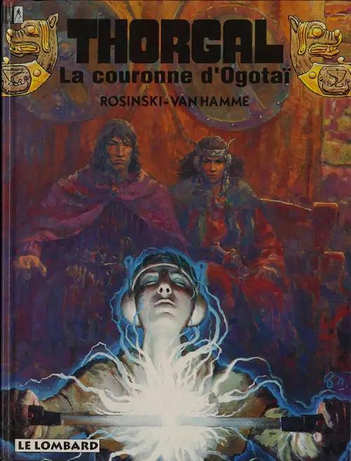 Consulter les informations sur la BD La Couronne d'Ogotai