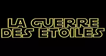 Logo La Guerre des étoiles écrit en jaune sur fond noir.