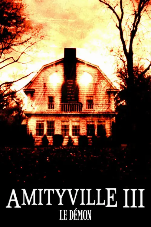 Consulter les informations sur le film Amityville III : Le démon