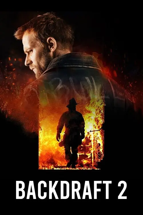 Consulter les informations sur le film Backdraft 2 Consulter les informations sur le film Backdraft 2