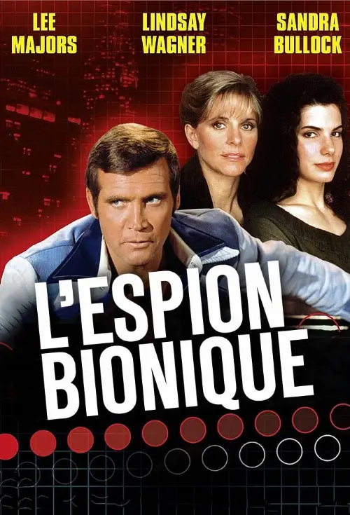 Consulter les informations sur le film L'Espion bionique