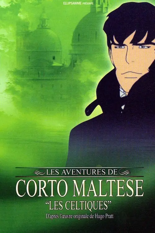 Consulter les informations sur le film Corto Maltese: Les Celtiques