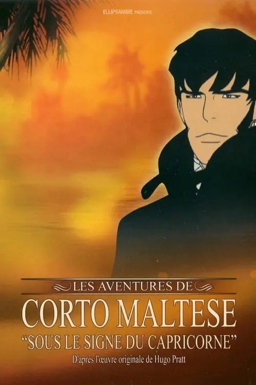 Consulter les informations sur le film Corto Maltese: Sous le signe du Capricorne