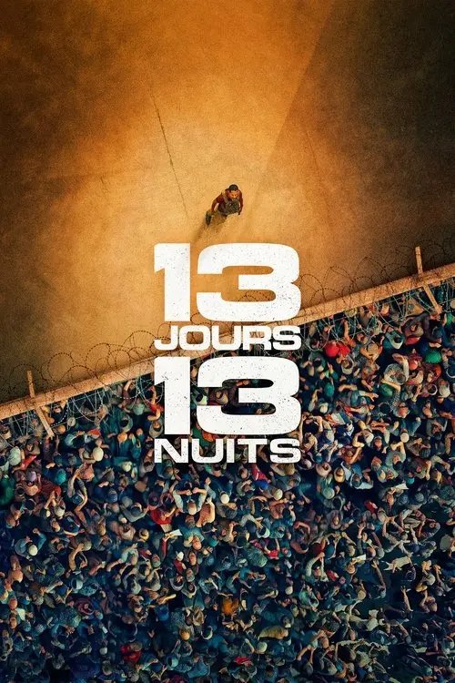 Consulter les informations sur le film 13 jours, 13 nuits