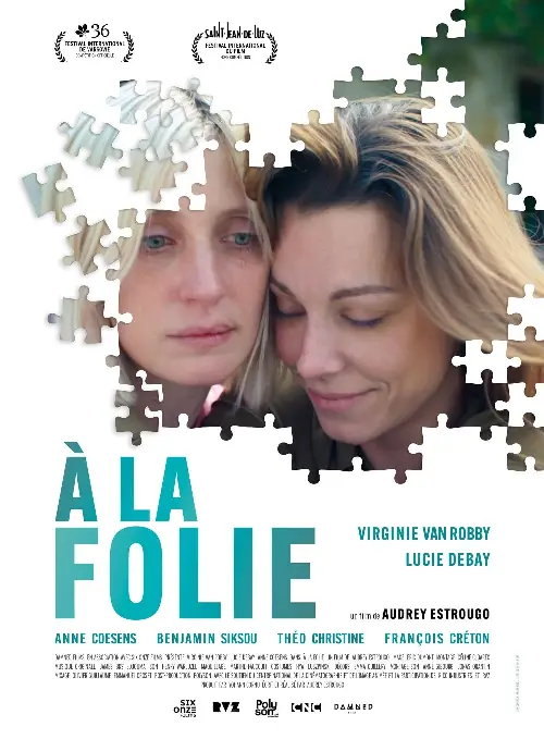 Consulter les informations sur le film À la folie