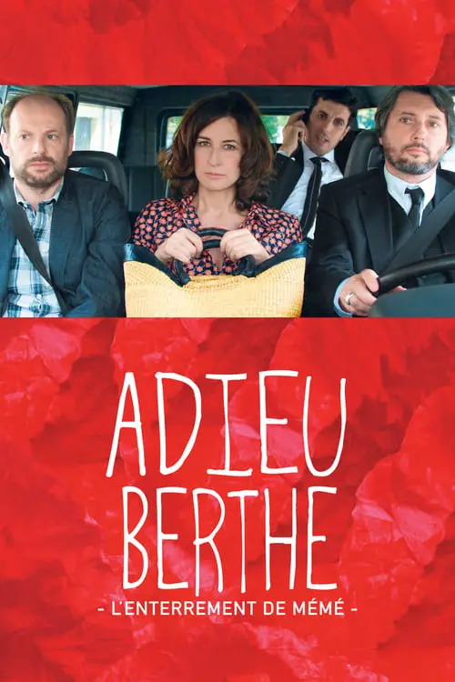 Consulter les informations sur le film Adieu Berthe ou l'enterrement de mémé