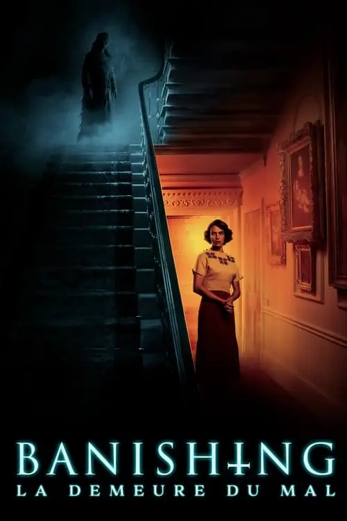 Consulter les informations sur le film Banishing : La demeure du mal