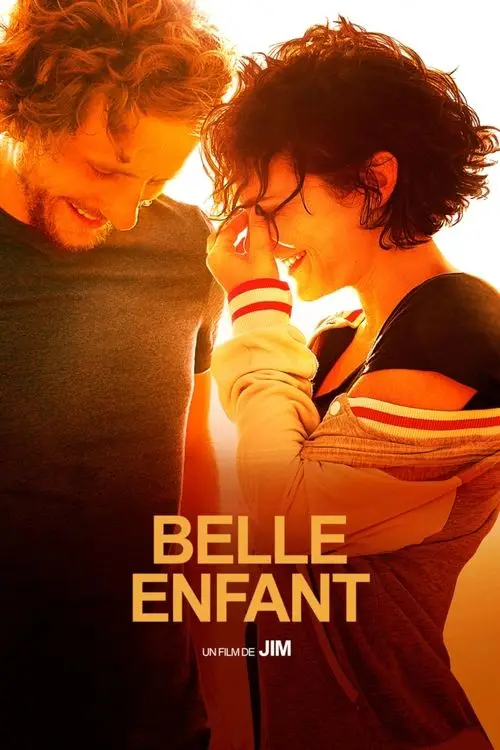 Consulter les informations sur le film Belle Enfant