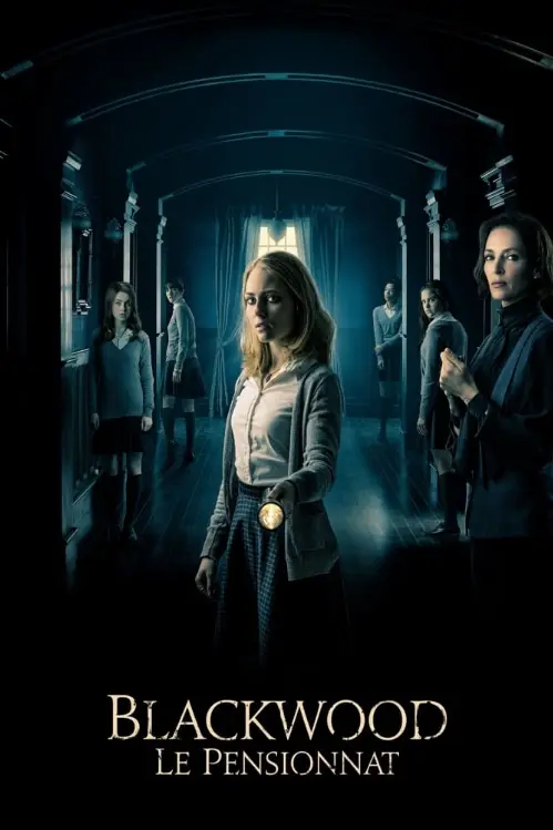 Consulter les informations sur le film Blackwood : Le pensionnat