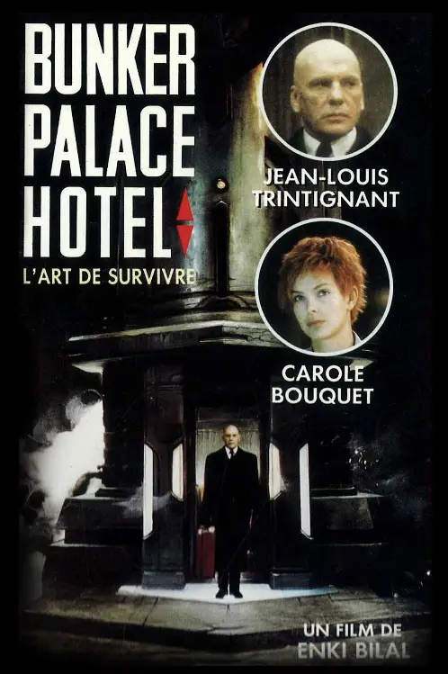 Consulter les informations sur le film Bunker Palace Hôtel