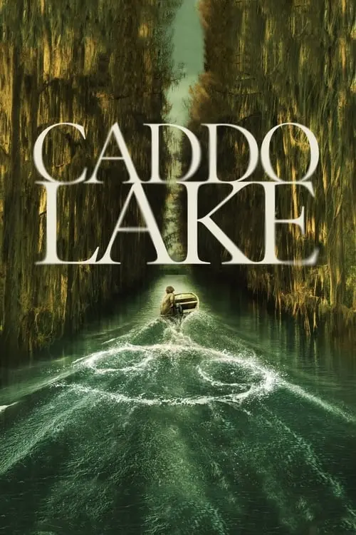Consulter les informations sur le film Caddo Lake