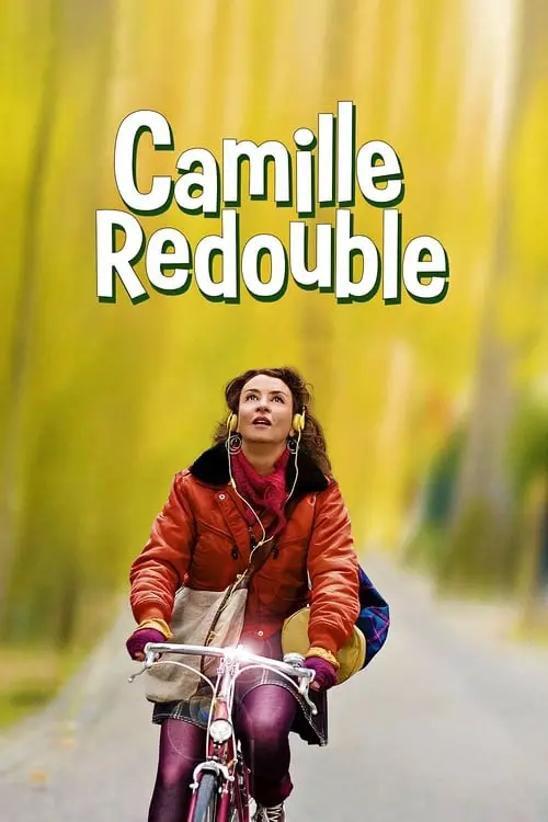 Consulter les informations sur le film Camille redouble