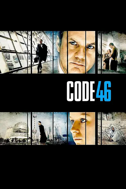 Consulter les informations sur le film Code 46