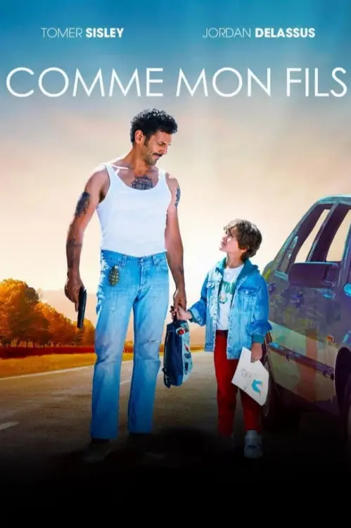 Consulter les informations sur le film Comme mon fils