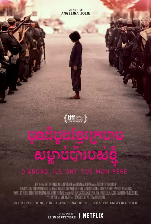 Consulter les informations sur le film D'abord, ils ont tué mon père