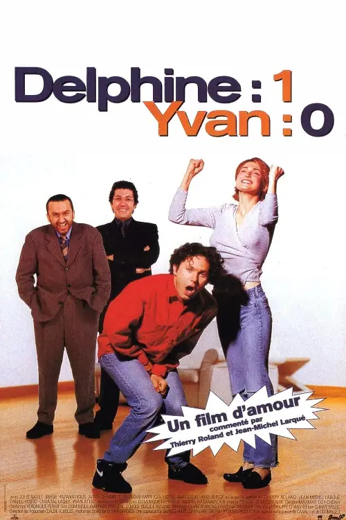 Consulter les informations sur le film Delphine 1, Yvan 0