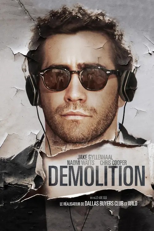 Consulter les informations sur le film Demolition