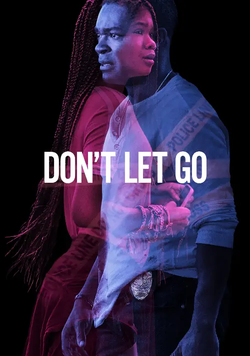 Consulter les informations sur le film Don't Let Go
