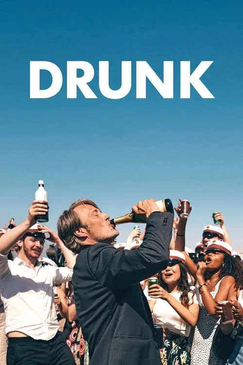Consulter les informations sur le film Drunk