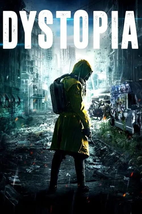 Consulter les informations sur le film Dystopia