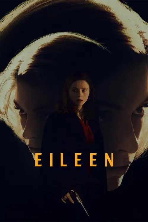 Consulter les informations sur le film Eileen