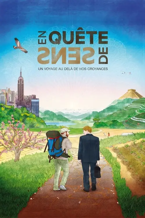 Consulter les informations sur le film En quête de sens