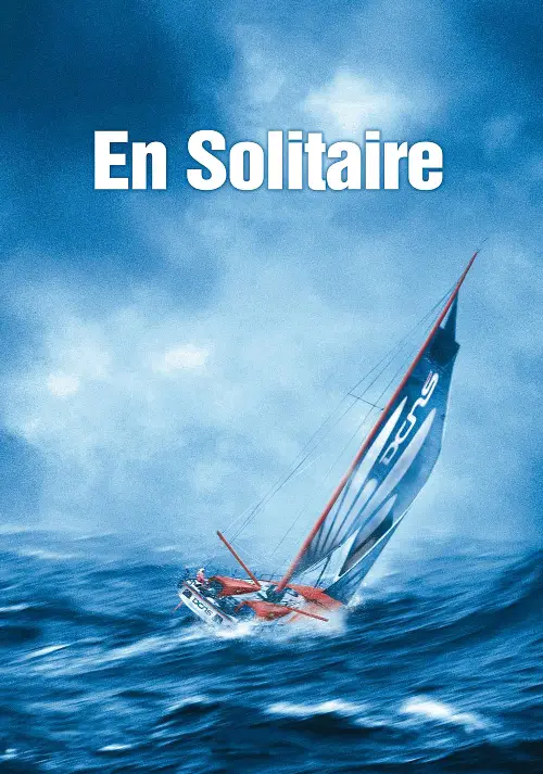 Consulter les informations sur le film En solitaire