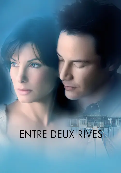 Consulter les informations sur le film Entre deux rives