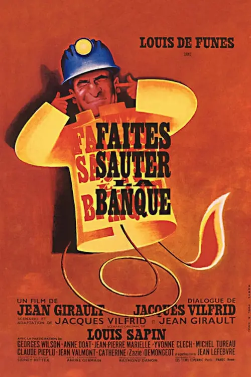 Consulter les informations sur le film Faites sauter la banque