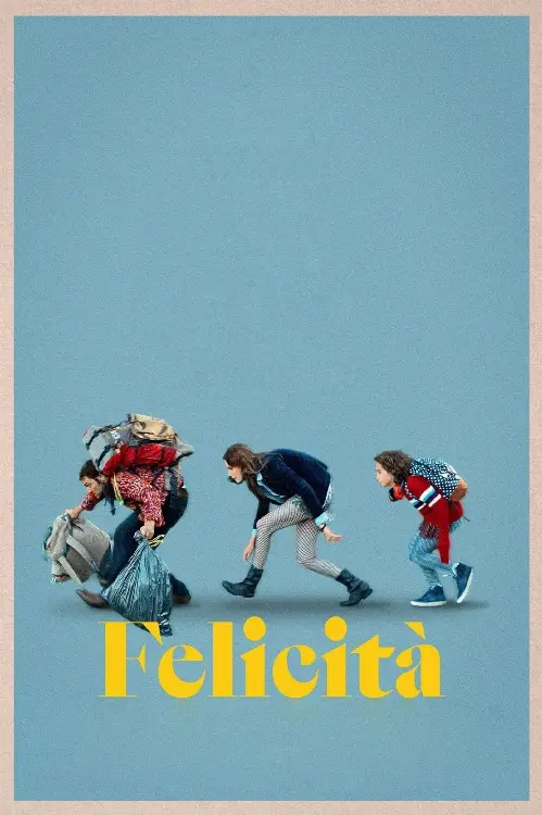Consulter les informations sur le film Felicità