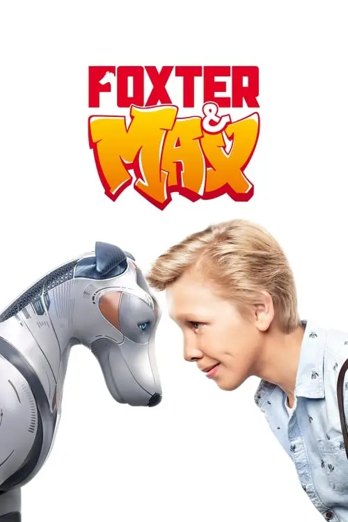 Consulter les informations sur le film Foxter & Max
