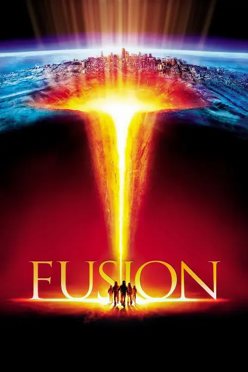 Consulter les informations sur le film Fusion (The core)