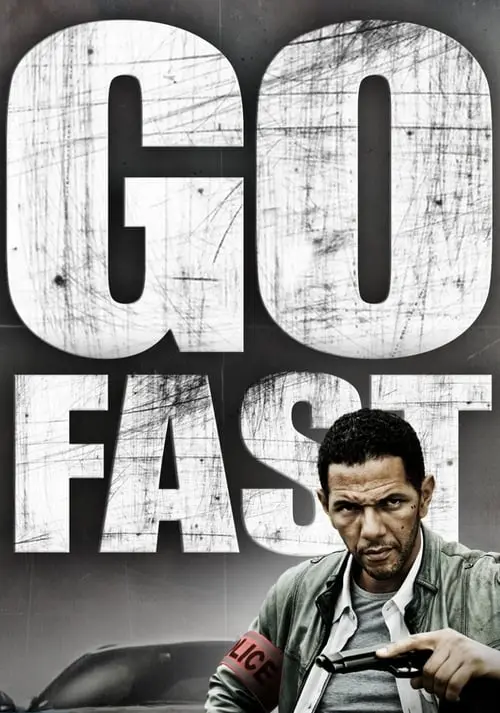Consulter les informations sur le film Go Fast