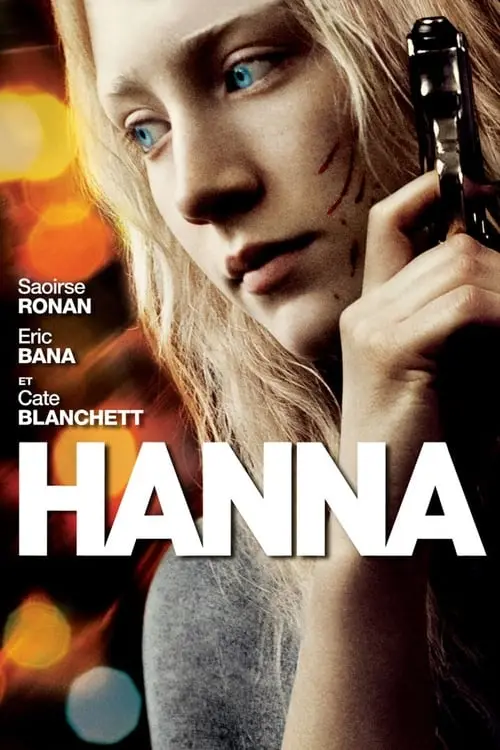Consulter les informations sur le film Hanna