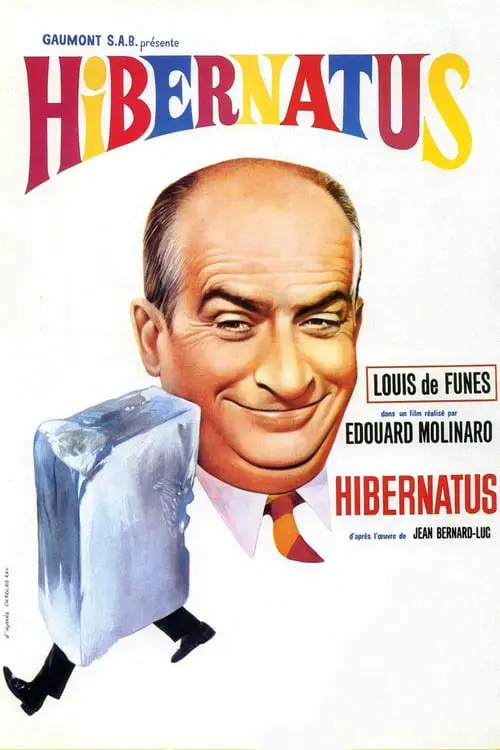 Consulter les informations sur le film Hibernatus