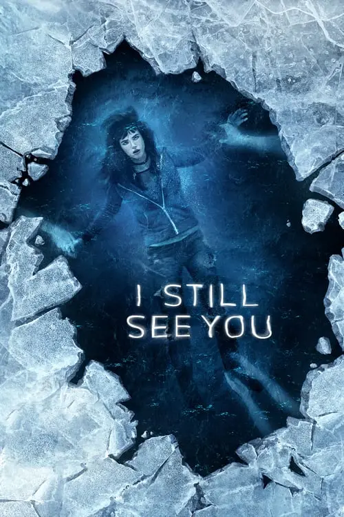 Consulter les informations sur le film I Still See You