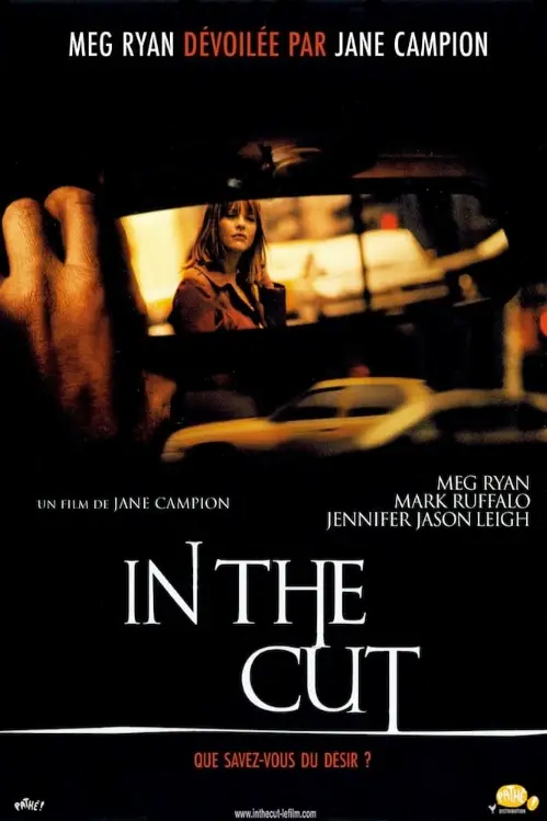Consulter les informations sur le film In the Cut