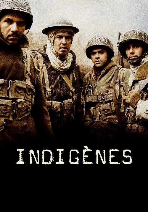 Consulter les informations sur le film Indigènes