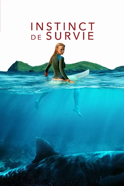 Consulter les informations sur le film Instinct de survie