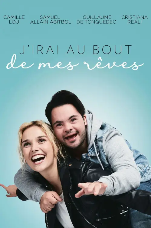 Consulter les informations sur le film J'irai au bout de mes rêves